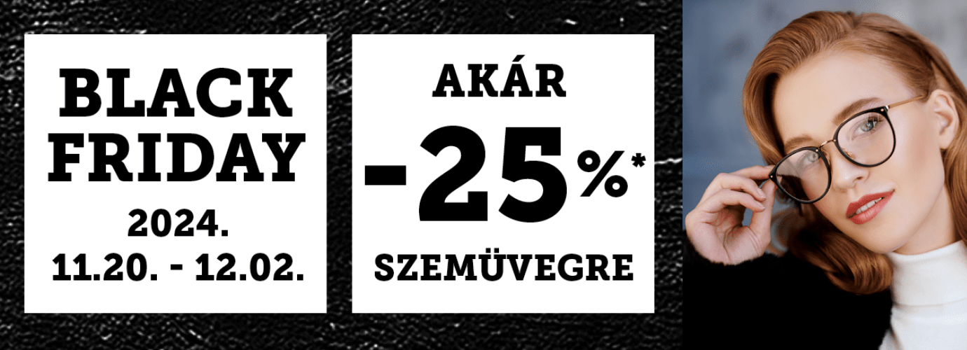 Black Friday szemüveg akció akár -25%